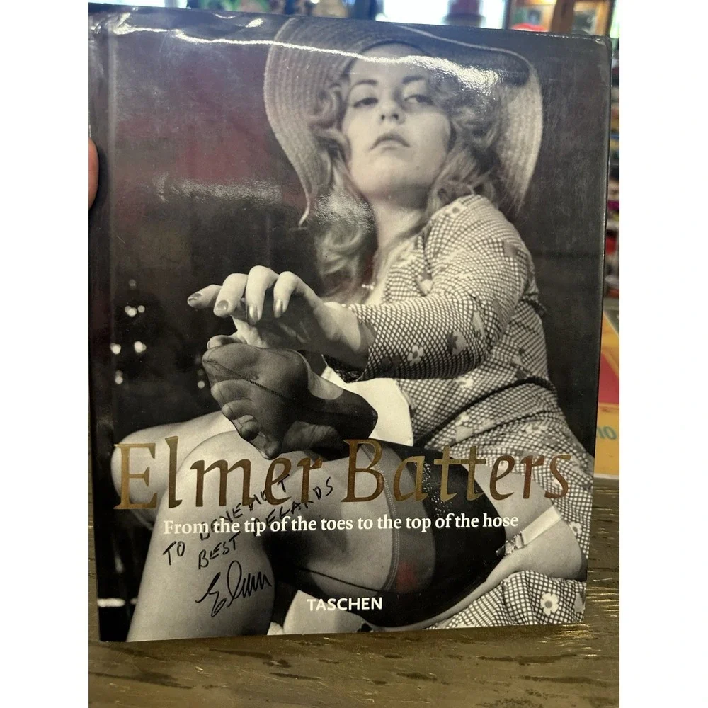 ELMER BATTERS : From the Tip of the Toes to the Top of the Hose  (1995 HB)